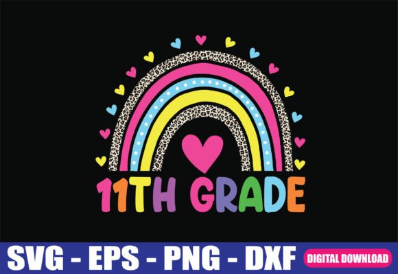 11th Grade Teacher Rainbow SVG for Crafts & Graphics