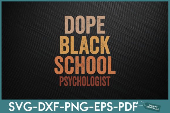 Dope Black School Psychologist African Graphics & Crafts