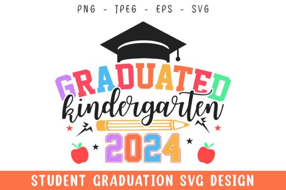 Graduated Kindergarten 2024 SVG: Graphics for Crafts