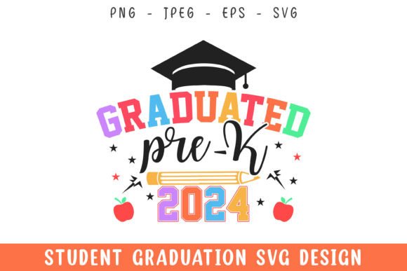 Graduated Pre K 2024 SVG: Graphics for Crafts