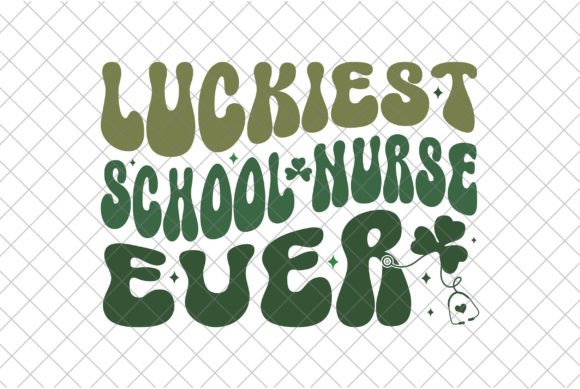 Lucky SVG School Nurse: St. Patrick's Graphics & Crafts
