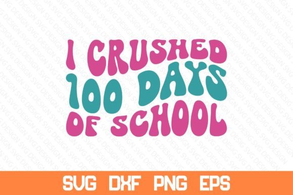 Retro 100 Days SVG for Crafts & Graphics