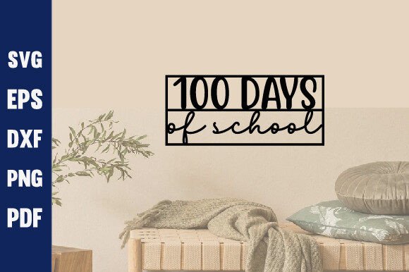 Review: 100 Days of School Laser Svg for Embroidery